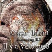 BriaskThumb [cover] Oscar Brent   Il Y A Volume 3